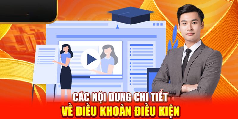 Các nội dung chi chính về điều khoản điều kiện